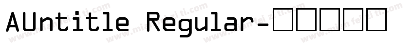 AUntitle Regular字体转换